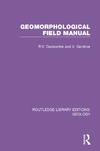 R. V. Dackombe, V. Gardiner  Geomorphological Field Manual