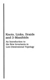 V. V. Prasolov, A. B. Sossinsky  Knots, Links, Braids and 3-Manifolds: An Introduction to the New Invariants in Low-Dimensional Topology