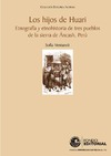 S.Venturoli  Los hijos de Huari. Etnograf&#237;a y etnohistoria de tres pueblos de la sierra de &#193;ncash, Per&#250;