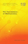 Kunen K. — The Foundations of Mathematics
