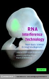 Appasani K., Fire A., Nirenberg M.  RNA Interference Technology: From Basic Science to Drug Development