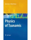 Boris Levin, Mikhail Nosov  Physics of Tsunamis