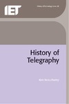 Beauchamp K.G.  A History of Telegraphy: Its History and Technology