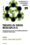 van der Goot H.  Trends in Drug Research II (Pharmacochemistry Library, Volume 29)