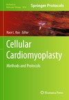 Kao R.  Cellular Cardiomyoplasty: Methods and Protocols