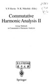 Havin V.P., Nikolski N.K.  Commutative harmonic analysis II
