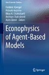 Aoyama H., Chakrabarti B., Abergel F.  Econophysics of Agent-Based Models