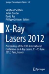 Sebban S., Gautier J., Ros D.  X-Ray Lasers 2012: Proceedings of the 13th International Conference on X-Ray Lasers, 1115 June 2012, Paris, France