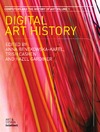 Bentkowska-Kafel A., Cashen T., Gardiner H.  Digital Art History