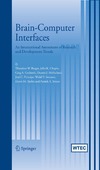 Berger T.W., Chapin J.K., Gerhardt G.A.  Brain-Computer Interfaces: An international assessment of research and development trends