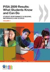 OECD  PISA 2009 Results: What Students Know and Can Do. Student Performance in Reading, Mathematics and Science (Volume I)