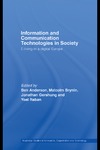 Anderson B.  Information and Communications Technologies in Society: E-Living in a Digital Europe