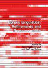 Renouf A., Kehoe A.  Corpus Linguistics: Refinements and Reassessments