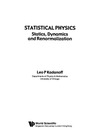 Leo P. Kadanoff  Statistical Physics - Statics, Dynamics and Renormalization