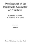 Hancock H.  Development of the Minkowski Geometry of Numbers. Volume 2