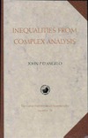 D'Angelo J.P. — Inequalities from Complex Analysis (Carus Mathematical Monographs)