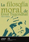 Pedro S. Limi&#241;ana  La filosof&#237;a moral de Ernst Tugendhat