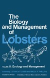 Cobb J., Phillips B.  The Biology and Management of Lobsters: Ecology and Management Vol. 2