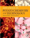 Jaspreet Singh, Lovedeep Kaur  Advances in Potato Chemistry and Technology