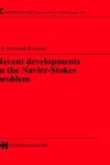 Lemarie-Rieusset P.G.  Recent developments in the Navier-Stokes problem
