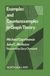 Capobianco M., Molluzzo J. C.  Examples and counterexamples in graph theory