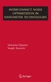 Elgamel M., Bayoumi M.A.  Interconnect Noise Optimization in Nanometer Technologies