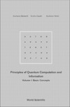 Benenti G., Casati G., Strini G.  Principles of Quantum Computation and Information. Basic Concepts