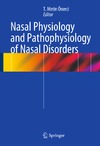 Onerci T.  Nasal Physiology and Pathophysiology of Nasal Disorders