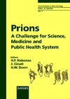 Rabenau H.F., Cinatl J., Doerr H.W.  Prions: A Challenge for Science, Medicine and Public Health System