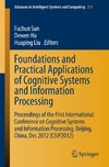 Sun F., Hu D., Liu X.  Foundations and Practical Applications of Cognitive Systems and Information Processing: Proceedings of the First International Conference on Cognitive Systems and Information Processing, Beijing, China, Dec 2012 (CSIP2012)
