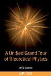 Lawrie I.  A Unified Grand Tour of Theoretical Physics