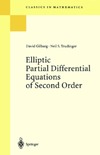 David Gilbarg, Neil S. Trudinger — Elliptic partial differential equations of second order