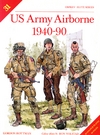 Rottman G., Volstad R. (Illustrator)  US Army Airborne 1940-90