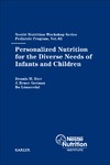 Bier D.M., German J.B., Lonnerdal B.  Personalized Nutrition for the Diverse Needs of Infants and Children