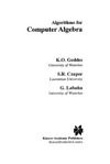 K.O.Geddes, S.R.Czapor, G.Ladahn  Algorithms for Computer Algebra english