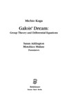 Kuga M., Addington S., Mulase M.  Galois' dream: group theory and differential equations