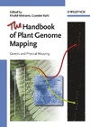 K. Meksem, G. Kahl  The Handbook of Plant Genome Mapping: Genetic and Physical Mapping (v. 1)