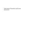 Geels F.W.  Technological Transitions And System Innovations: A Co-Evolutionary and Socio-Technical Analysis