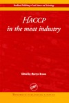 Brown M. (ed.)  HACCP in the Meat Industry (Woodhead Publishing Series in Food Science and Technology)
