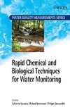 Gonzalez C., Greenwood R., Quevauviller P.  Rapid Chemical and Biological Techniques for Water Monitoring (Water Quality Measurements)