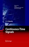 Shmaliy Y.  Continuous-Time Signals (Signals and Communication Technology)