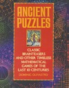 Olivastro D.  Ancient Puzzles: Classic Brainteasers and Other Timeless Mathematical Games of the Last Ten Centuries