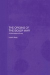 Lanxin Xiang  The Origins of the Boxer War