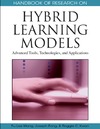 Wang F., Fong J., Kwan R.  Handbook of Research on Hybrid Learning Models: Advanced Tools, Technologies, and Applications