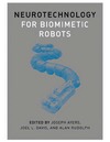 Ayers J., Davis J., Rudolph A.  Neurotechnology for Biomimetic Robots