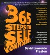 Prestor D.  365 Steps to Self-Confidence: A Program for Personal Transformation