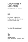 Kempf G., Knudsen F., Mumford D.  Lecture Notes in Mathematics (339). Toroidal Embeddings I