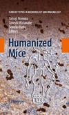 Nomura T., Habu S., Watanabe T.  Humanized Mice