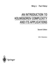 Li M., Vitanyi P.  An introduction to Kolmogorov complexity and its applications
