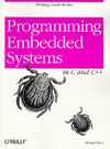 Barr M.  Programming Embedded Systems in C and C ++